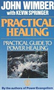 Practical Healing: Study Guide for Power Healing