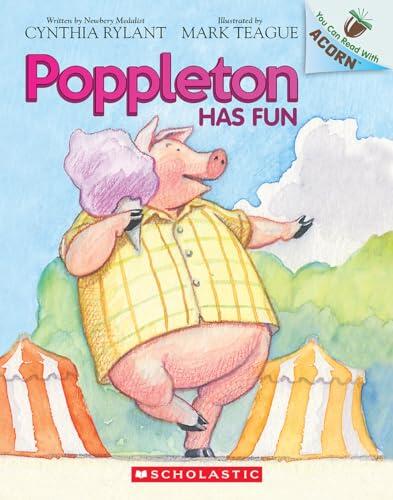 Poppleton Has Fun: An Acorn Book