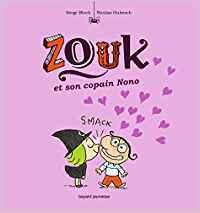Zouk: Zouk et Son Copain Nono