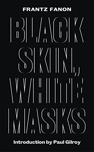 Black Skin, White Masks - New Edition