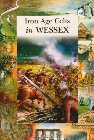 Iron Age Celts in Wessex
