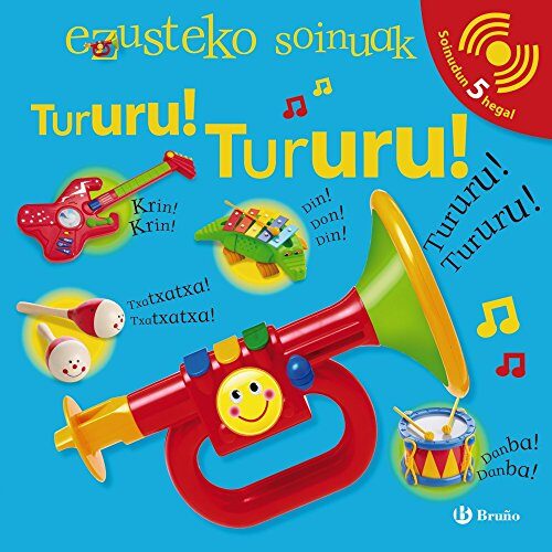 Ezusteko soinuak - Tururu! Tururu!