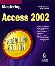 Mastering Access 2002 Premium Edition