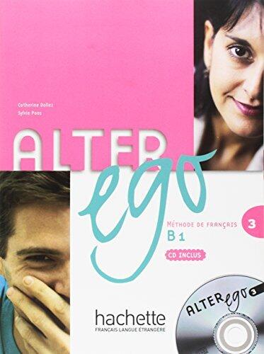 Alter Ego 3 - Livre de l'lve + CD Audio (French Edition)