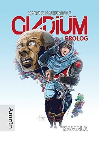 Gladium Prolog: Kamala