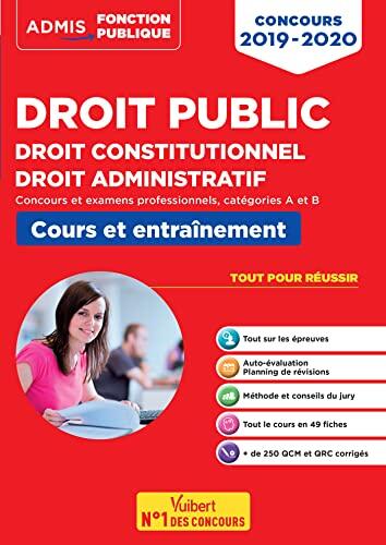 Droit public - Droit constitutionnel - Droit administratif: Concours 2019-2020 - Fonction publique - Catégories A et B