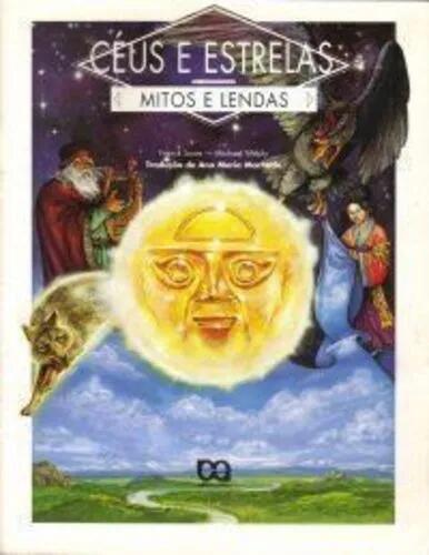 Céus e Estrelas - Mitos e Lendas