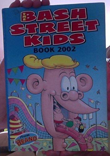 The Bash Street Kids Annual: 2002
