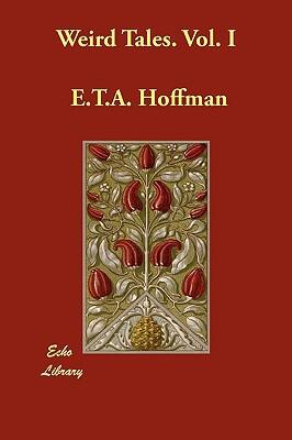 Weird Tales (Vol. I)