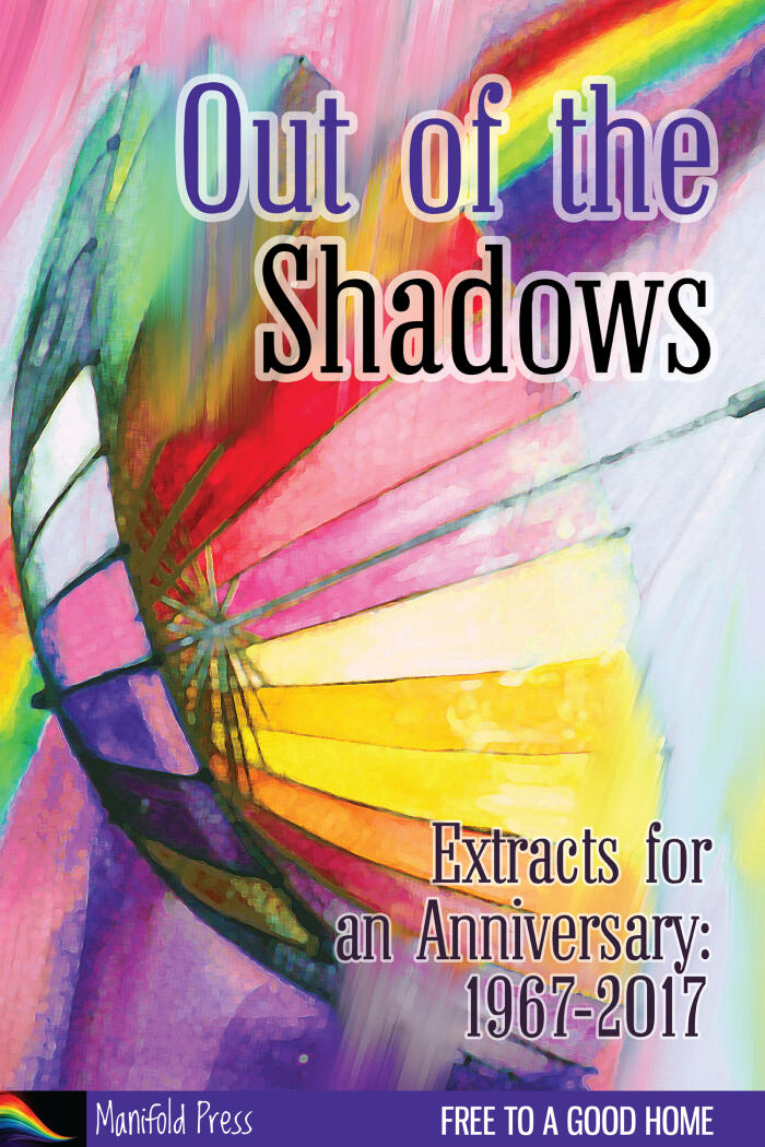 Out of the Shadows: Extracts for an Anniversary 1967-2017