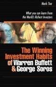 Winning Investment Habits of Warren Buffett and George Soros
