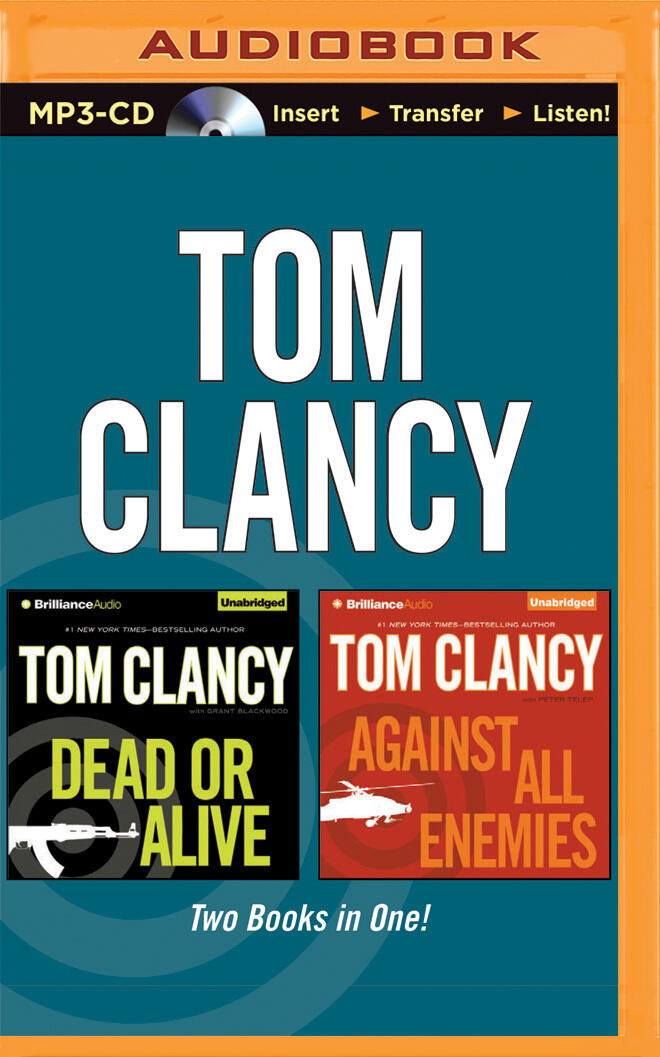 Tom Clancy - Dead or Alive and Against All Enemies
