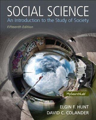 Social Science: An Introduction to the Study of Society [with MySearchLab and eText Access Card]