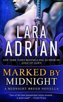 MARKED BY MIDNIGHT: A MIDNIGHT BREED NOVELLA