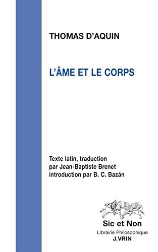 L'âme et le corps (Sic Et Non)