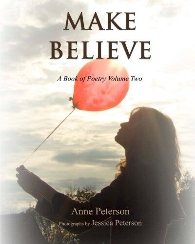 Make Believe: A Book of Poetry