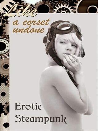 Like a Corset Undone