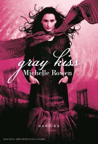 Gray Kiss (Kiss-Serie 2)
