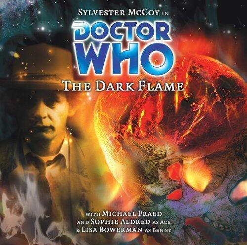 The Dark Flame (Doctor Who) by Trevor Baxendale, Sylvester McCoy, Sophie Aldred, Lisa Bower