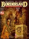 Shadows on the Borderland