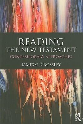 Reading the New Testament: Contemporary Approaches