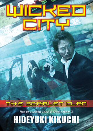 Wicked City: The Scarlet Clan