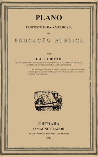 Plano Proposto Para a Melhoria Da Educação Pública