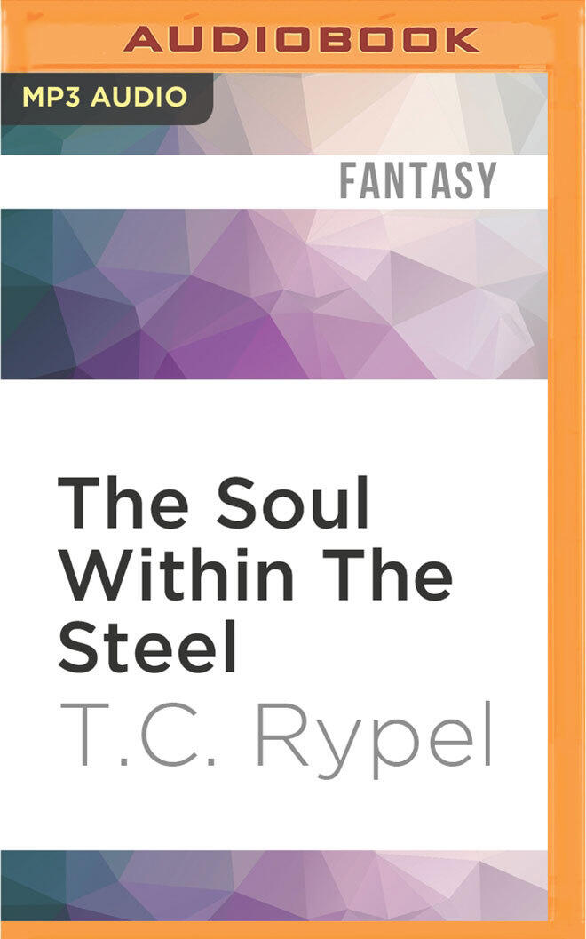 The Soul Within the Steel