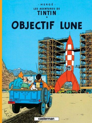 Les Aventures De Tintin. Objectif Lune