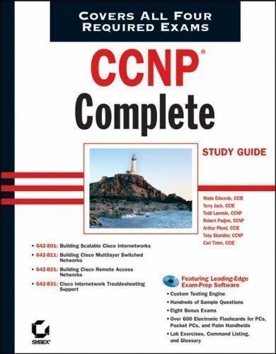 CCNP Complete Study Guide: Exams 642-801, 642-811, 642-821, 642-831
