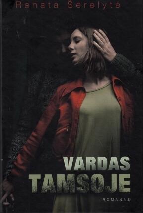 Vardas tamsoje
