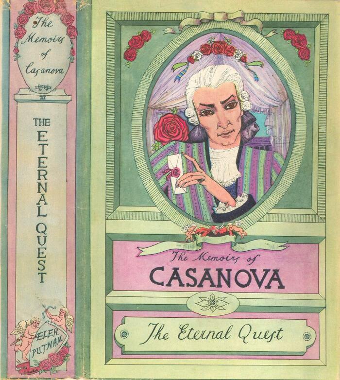 THE MEMOIRS OF CASANOVA: THE ETERNAL QUEST: Illustrated (The Memoirs of Jacques Casanova de Seingalt. Complete