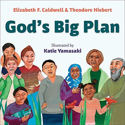 God’s Big Plan