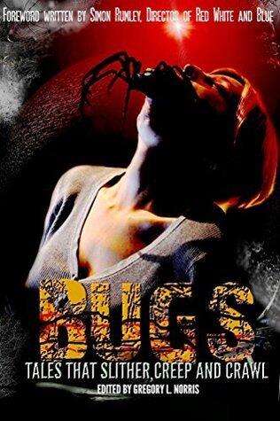 Bugs: Tales that Slither, Creep, and Crawl