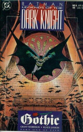 Batman Legends of the Dark Knight #6: Gothic Part 1