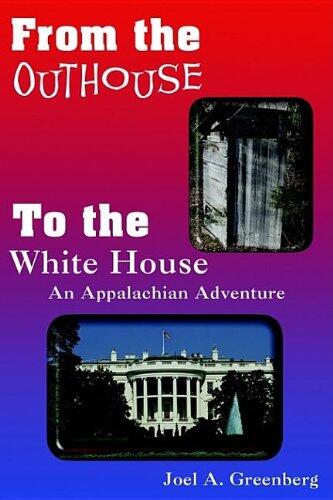 From the Outhouse to the White House