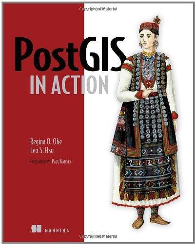 PostGIS in Action (Pap/Psc Edition)