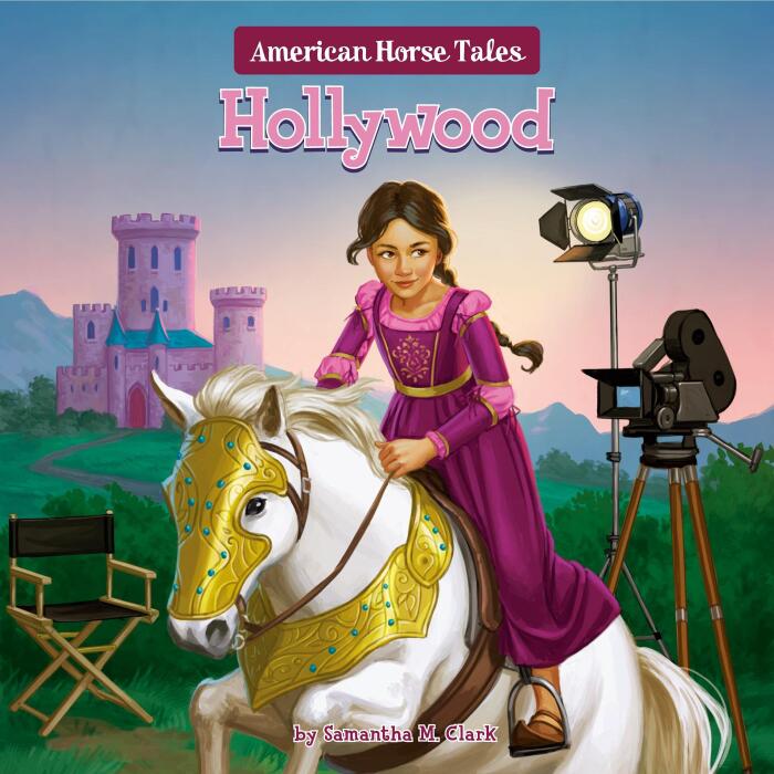 Hollywood: American Horse Tales, Book 2