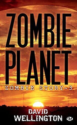 Zombie Story, T3 : Zombie Planet