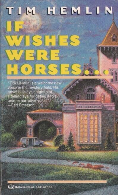 If Wishes Were Horses...