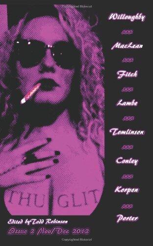 By Justin Porter THUGLIT Issue 2 [Paperback]