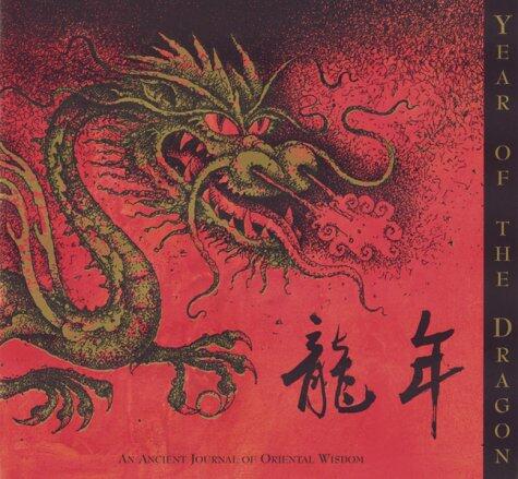 The Year of the Dragon: An Ancient Journal of Oriental Wisdom