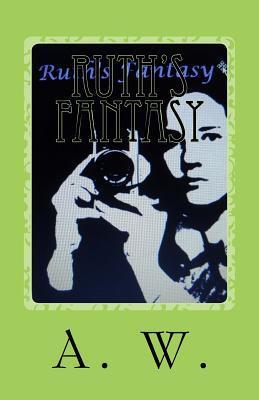 Ruth's Fantasy