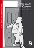 Cate-io: 1 Racconto di narrativa da 8 fermate