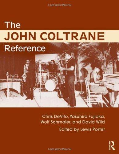 The John Coltrane Reference (1st Edition)