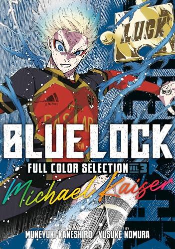 Blue Lock Full Color Selection 3: Michael Kaiser