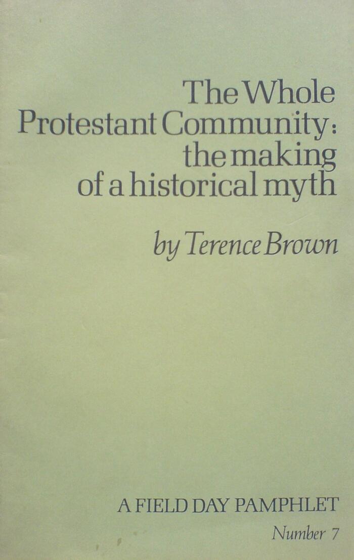 The Whole Protestant Community: the making of a historical myth
