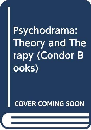 Psychodrama Theory and Therapy