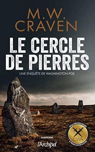 Le Cercle de Pierres: Prix Gold Dagger du Meilleur Roman Policier