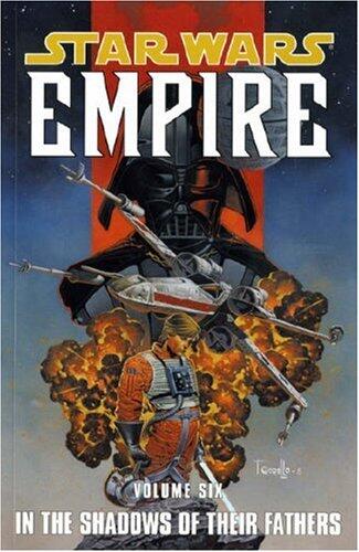 Star Wars: Empire: In the Footsteps of Their Fathers (v. 6)